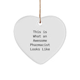 Funny Pharmacist Gifts - Heart Ornament 'This Is What An Awesome Pharmacist Looks Like' for Christmas - Image 1